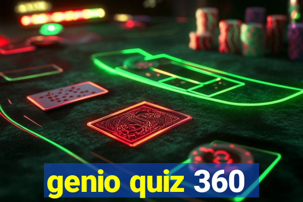genio quiz 360